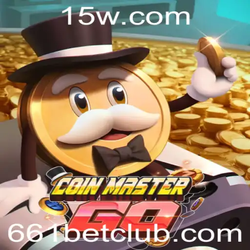 Descubra o Mundo Empolgante de CoinMasterGO e o Impacto de 661bet